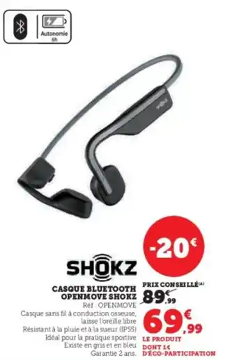 Hyper U SHOKZ Casque bluetooth openmove offre