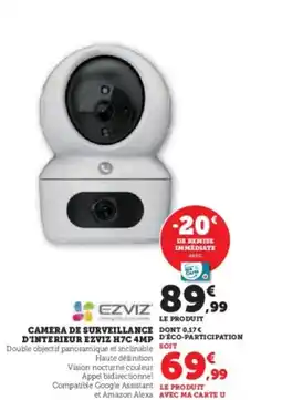 Hyper U EZVIZ Camera de surveillance d'interieur h7c 4mp offre