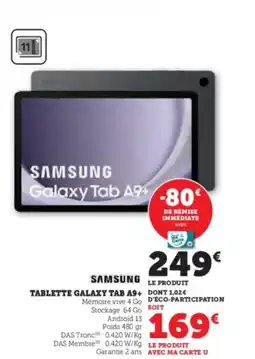 Hyper U SAMSUNG Tablette galaxy tab a9+ offre