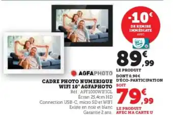 Hyper U Cadre photo numerique wifi 10" agfaphoto offre