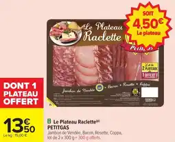 Carrefour Market Le plateau raclette petitgas offre