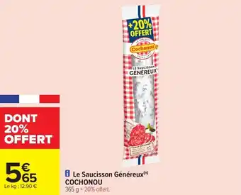 Carrefour Market Le saucisson généreux cochonou offre