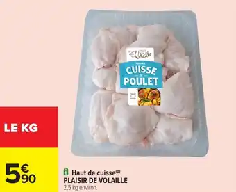 Carrefour Market Haut de cuisse plaisir de volaille offre