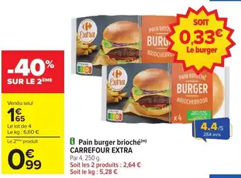 Carrefour Market Pain burger brioché carrefour extra offre