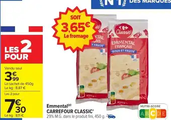 Carrefour Market Emmental carrefour classic offre