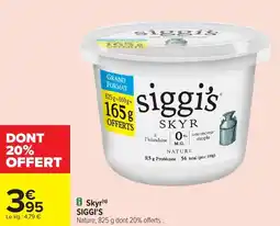Carrefour Market Skyr siggi's offre