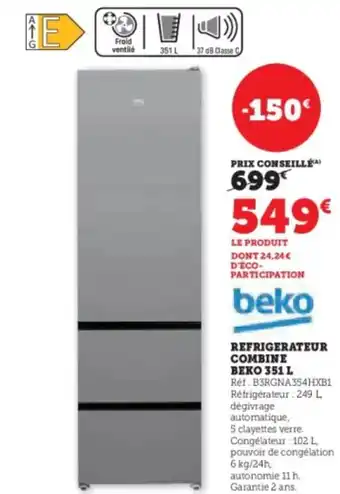 Hyper U BEKO Refrigerateur combine offre
