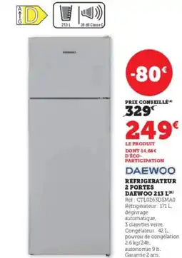 Hyper U DAEWOO Refrigerateur 2 portes offre