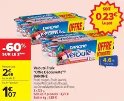 Carrefour Market Velouté fruix offre découverte danone offre