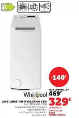 Hyper U WHIRPOOL Lave-linge top offre