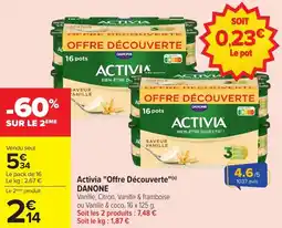 Carrefour Market Activia offre découverte danone offre