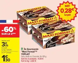 Carrefour Market Île gourmande maxi format yoplait offre
