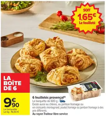 Carrefour Market 6 feuilletés provençal offre
