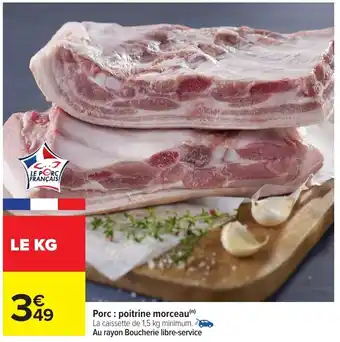 Carrefour Market Porc poitrine morceau offre