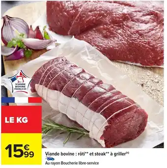 Carrefour Market Viande bovine rôti et steak à griller offre