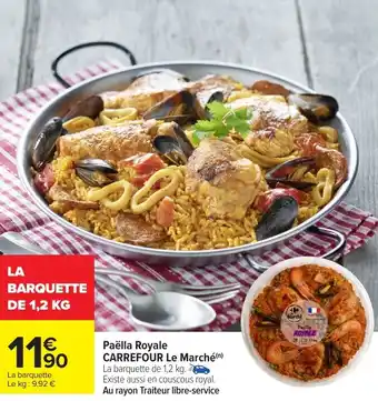 Carrefour Market Paëlla royale carrefour le marché offre