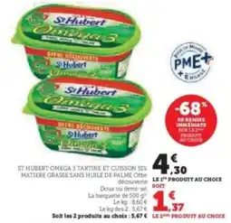 Hyper U ST HUBERT Omega 3 tartine et cuisson 51% matiere grasse sans huile de palme offre