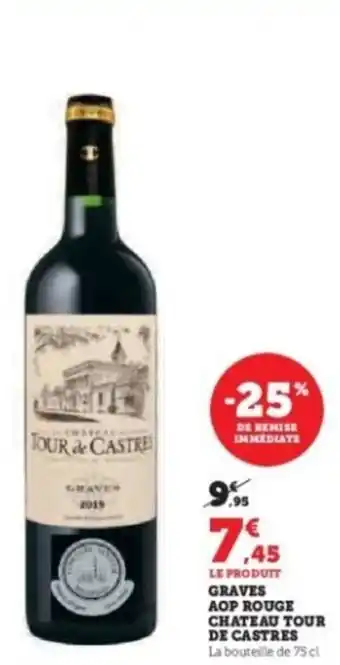 Hyper U Graves aop rouge chateau tour de castres offre