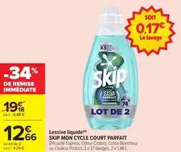 Carrefour Market Lessive liquide skip mon cycle court parfait offre