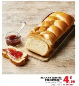 Hyper U Brioche tressee pur beurre offre
