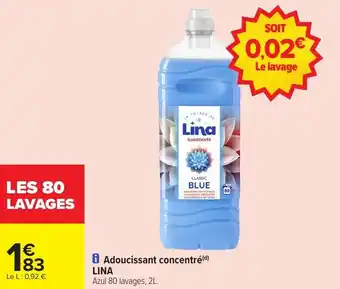 Carrefour Market Adoucissant concentré lina offre