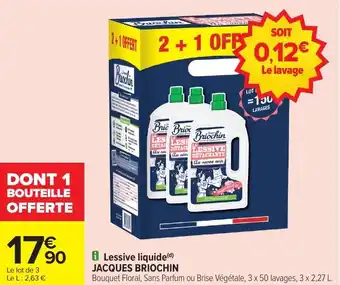 Carrefour Market Lessive liquide jacques briochin offre