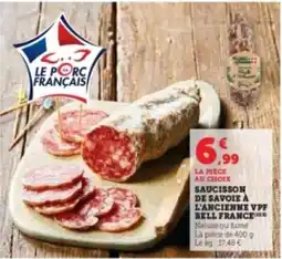 Hyper U Saucisson de savoie à l'ancienne vpf bell franceer offre