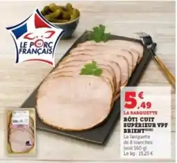 Hyper U Roti cuit supérieur vpf brient offre