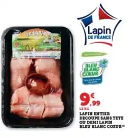 Hyper U Lapin entier decoupe sans tete ou demi lapin bleu blanc coeur offre