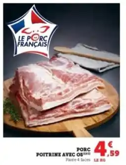 Hyper U Porc poitrine avec os offre