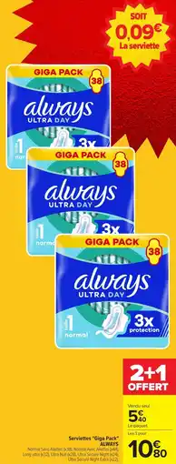 Carrefour Market Serviettes giga pack always offre