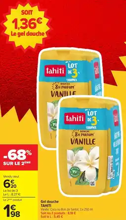 Carrefour Market Gel douche tahiti offre