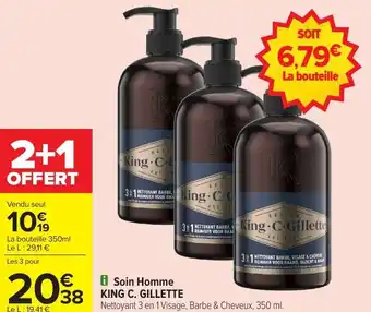 Carrefour Market Soin homme king c. gillette offre