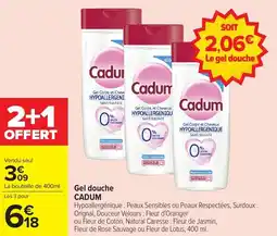 Carrefour Market Gel douche cadum offre