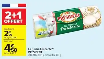 Carrefour Drive Président - la bûche fondante offre