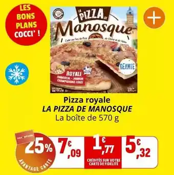 La pizza de manosque - pizza royale
