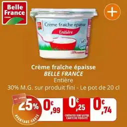Coccimarket Belle france - crème fraîche épaisse offre