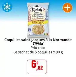 Coccimarket Tipiak - coquilles saint-jacques à la normande offre