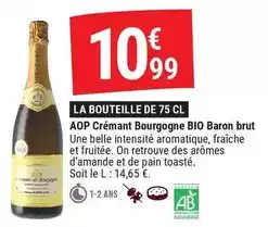 Gamm vert Brut - la bouteille de 75 cl aop crémant bourgogne bio baron offre