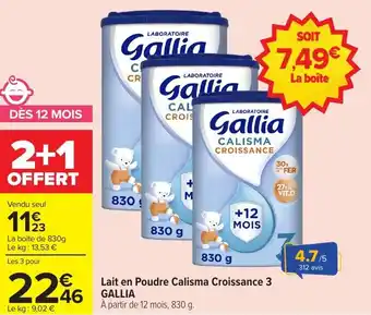 Carrefour Market Lait en poudre calisma croissance 3 gallia offre