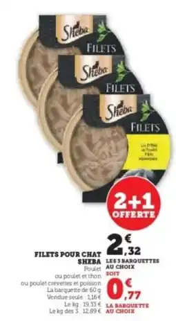 Hyper U SHEBA Filets pour chat offre