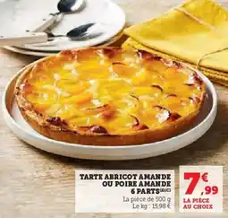 U Express Tarte abricot amande ou poire amande 6 parts offre