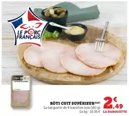 U Express Rôti cuit supérieur offre