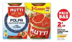 U Express Pulpe de tomate fine mutti offre