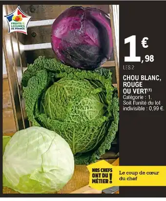 E.Leclerc CHOU BLANC, ROUGE OU VERT offre