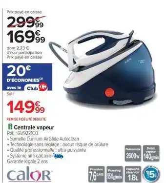 Carrefour Centrale vapeur offre