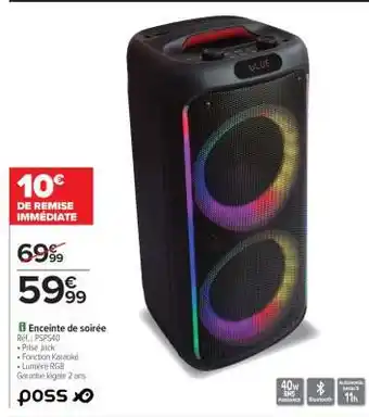 Carrefour Enceinte de soirée offre