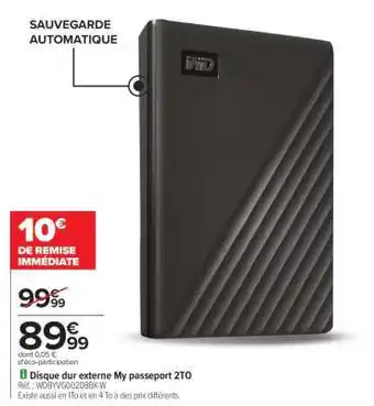 Carrefour Disque dur externe My passport 2TO offre