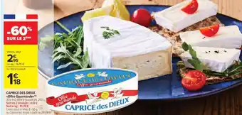 Carrefour Market CAPRICE DES DIEUX Offre Gourmande offre