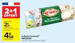 Carrefour Market LA BÛCHE FONDANTE PRESIDENT offre